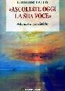 OROPALLO LUIGI, Ascoltate oggi la sua voce.Adorazioni eucaristiche