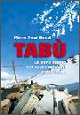 PIERS PAUL READ, Tabu