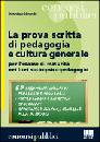 MONCADA SEBASTIANO, La prova scritta di pedagogia e cultura generale