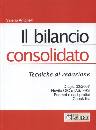 ANTONELLI VALERIO, Il bilancio consolidato. Tecniche di redazione