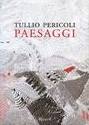 PERICOLI TULLIO, Paesaggi