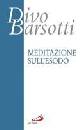 BARSOTTI DIVO, Meditazione sull