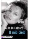 DI LAZZARO DALILA, Il mio cielo