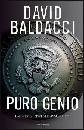 BALDACCI DAVID, Puro genio