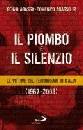 AGASSO RENZO, Il piombo e il silenzio