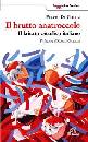 DE GIORGI FULVIO, Il brutto anatroccolo. Il laico cattolico italiano