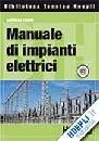 CONTE GAETANO, Manuale di impianti elettrici