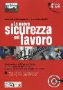 LEBOFFE  MASCHIOCCHI, La nuova sicurezza sul lavoro