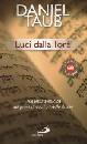 TAUB DANIEL, Luci dalla Tor. Una lettura ebraica della bibbia