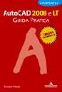 PRUNERI EDOARDO, Autocad 2008 guida pratica