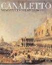 MARSILIO, Canaletto. Venezia e i suoi splendori