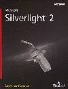 MORONEY LAURENCE, Microsoft Silverlight 2