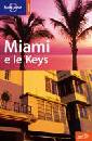 LONELY PLANET, Miami e le Keys