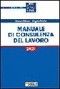 MERONI F.- MOTTA A., Manuale di consulenza del lavoro 2009