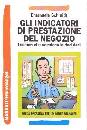 SCHMIDT EMANUELE, Gli indicatori di prestazione del negozio