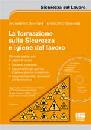 SPAZIANI ALESSANDRO, La formazione sulla sicurezza e igiene del lavoro