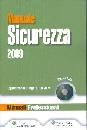 AA.VV., Manuale sicurezza 2009 (aggiornato D.Lgs n.106/09)