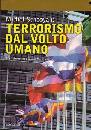 SCHOOYANS - LIBERT, Terrorismo dal volto umano