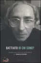 BOSSARI DANIELE, Battiato - io chi sono?