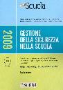 CALZAVARINI-REZZAGHI, Gestione della sicurezza nella scuola