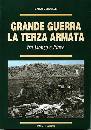 MEREGALLI CARLO, Grande guerra la terza armata tra Isonzo e Piave