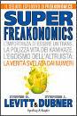 LEVITT & DUBNER, Superfreakonomics