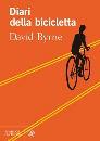 Byrne David, diari della bicicletta