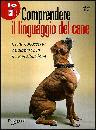 ROSSI VALERIA, Comprendere il linguaggio del cane