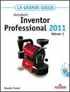 PRUNERI EDOARDO, autodesk inventor professional 2011 la grande guid