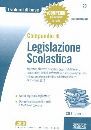 SANGIULIANO ROSANNA, Compendio di legislazione scolastica