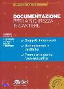 CAROLI MASSIMO & C., Documentazione per la sicurezza in cantiere