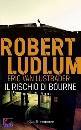 LUDLUM ROBERT, Il rischio di bourne