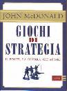 MCDONALD JOHN, Giochi di strategia