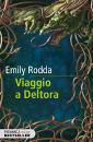 RODDA EMILY, Viaggio a Deltora