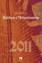 AA.VV., Agenda Biblica e Missionaria 2011 Tascabile Rileg.