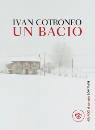 Cotroneo Ivan, un bacio