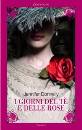 Donnelly Jennifer, i giorni del t e delle rose