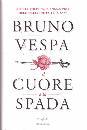 VESPA BRUNO, il cuore e la spada