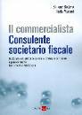 BOTTERO - MARIANI, Il commercialista. Consulente societario fiscale