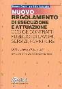 CROCCO - MANDRACCHIA, Regolamento esecuzione attuazione contratti pubb.