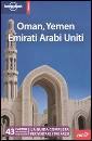 LONELY PLANET, Oman, Yemen, Emirati Arabi Uniti