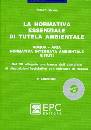 SANNA MAURO, La normativa essenziale di tutela ambientale