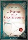 KRALIK JOHN, il potere della gratitudine