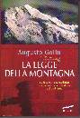 GOLIN AUGUSTO, La legge della montagna