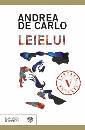 DE CARLO ANDREA, Leielui