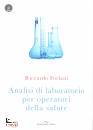 FORLANI RICCARDO, Analisi di laboratorio per operatori della salute