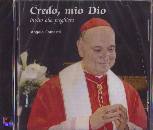 COMASTRI ANGELO, Credo mio Dio invito alla preghiera  CD