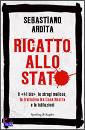 ARDITA SEBASTIANO, ricatto allo stato