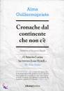 GUILLERMOPRIETO, Cronache dal continente che non c