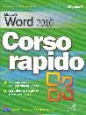 LAMBERT - COX - FRYE, Microsoft word 2010 Corso rapido